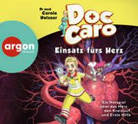 Doc Caro – Einsatz fürs Herz