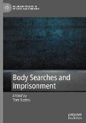 Body Searches and Imprisonment