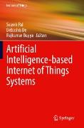 Artificial Intelligence-based Internet of Things Systems