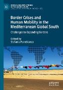 Border Crises and Human Mobility in the Mediterranean Global South