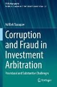 Corruption and Fraud in Investment Arbitration