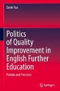 Politics of Quality Improvement in English Further Education