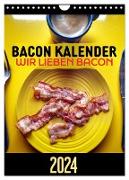 Bacon Kalender - Wir lieben Bacon (Wandkalender 2024 DIN A4 hoch)