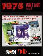 1975 - Meister Anker von QUELLE und was es sonst noch so gab