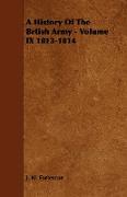 A History of the Brtish Army - Volume IX 1813-1814