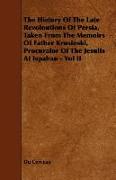 The History of the Late Revoloutions of Persia, Taken from the Memoirs of Father Krusinski, Procurator of the Jesuits at Ispahan - Vol II