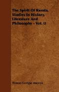 The Spirit of Russia, Studies in History, Literature and Philosophy - Vol. II