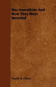 War Inventions and How They Were Invented