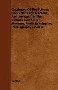 Catalogue of the Science Collections for Teaching and Research in the Victoria and Albert Museum, South Kensington, Physiography - Part II