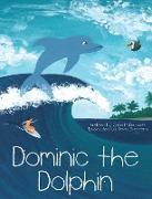 Dominic the Dolphin
