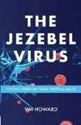 The Jezebel Virus