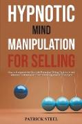 Hypnotic Mind Manipulation For Selling