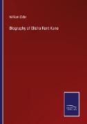 Biography of Elisha Kent Kane