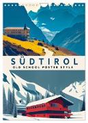 Südtirol - Old School Poster Style (Wandkalender 2024 DIN A4 hoch), CALVENDO Monatskalender