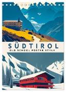 Südtirol - Old School Poster Style (Tischkalender 2024 DIN A5 hoch), CALVENDO Monatskalender