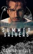 Summer Shivers