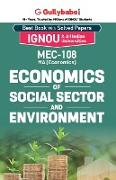 MEC-08/MEC-108 Economics of Social Sector and Environment