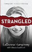 Strangled