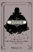 Vampiros : Carmilla , El vampiro , La familia del vurdalak , El vampiro
