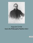 Cours De Philosophie Positive Vol.3