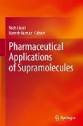 Pharmaceutical Applications of Supramolecules