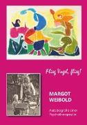 Margot Weibold - Autobiografie einer Psychotherapeutin