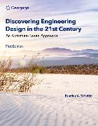 Discovering Engineering Design in the 21st Century