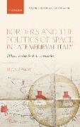 Borders and the Politics of Space in Late Medieval Italy