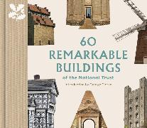 60 Remarkable Buildings of the National Trust