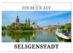 Ein Blick auf Seligenstadt (Wandkalender 2024 DIN A3 quer), CALVENDO Monatskalender