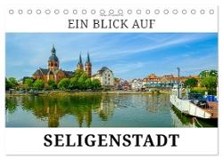 Ein Blick auf Seligenstadt (Tischkalender 2024 DIN A5 quer), CALVENDO Monatskalender