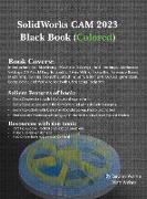 SolidWorks CAM 2023 Black Book