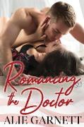 Romancing the Doctor