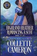 Highland Heather Romancing a Scot Books 1 & 2