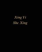 Xing Yi She Xing