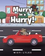 Murry in a Hurry!