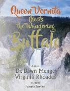 Queen Vernita Meets the Wandering Buffalo