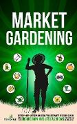 Market Gardening