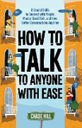 How to Talk to Anyone with Ease