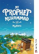 My Prophet Muhammad