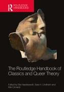 The Routledge Handbook of Classics and Queer Theory