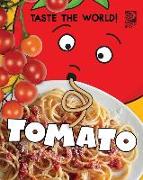 Taste the World! Tomato