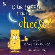Is the moon made of cheese? World Book answers your questions about more random stuff
