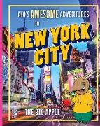Ayo's Awesome Adventures in New York City: The Big Apple
