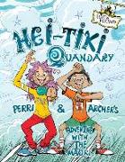 Hei-Tiki Quandary: Perri & Archer's Adventure with the Maori