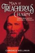 Man of Treacherous Charm: Territorial Justice Edmund C. Fitzhugh