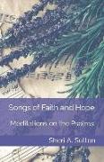 Songs of Faith and Hope: Meditations on the Psalms