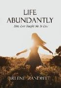 Life Abundantly