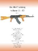 the AK47 catalog volume 11 - 13