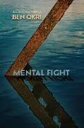 Mental Fight: An Epic Poem